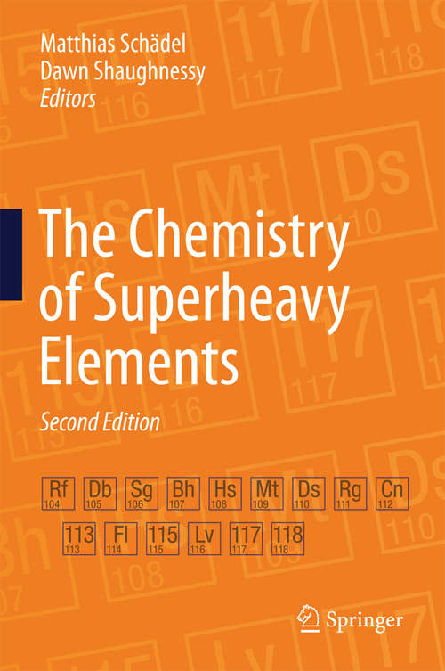 Book cover of The Chemistry of Superheavy Elements (2nd ed. 2014)