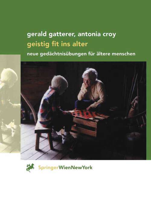 Book cover of Geistig fit ins Alter: Neue Gedächtnisübungen für ältere Menschen (2002)