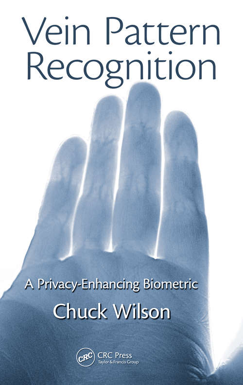 Book cover of Vein Pattern Recognition: A Privacy-Enhancing Biometric