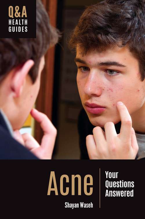 Book cover of Acne: Your Questions Answered (Q&A Health Guides)