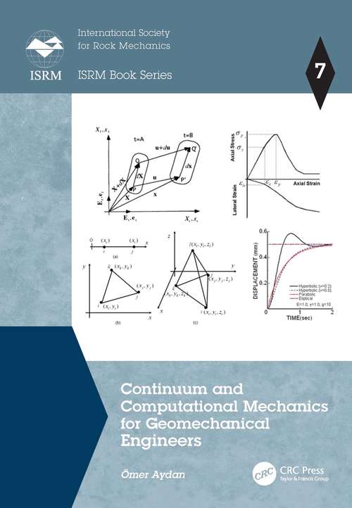 Book cover of Continuum and Computational Mechanics for Geomechanical Engineers (ISRM Book Series #1)