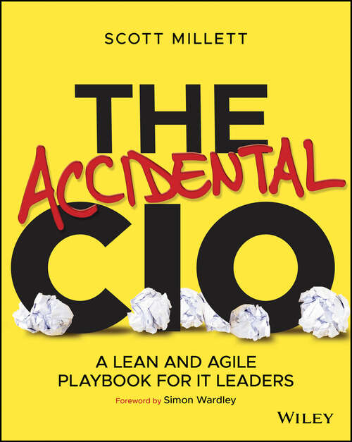 Book cover of The Accidental CIO: A Lean and Agile Playbook for IT Leaders