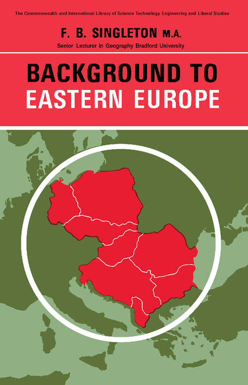 Book cover of Background to Eastern Europe: The Commonwealth and International Library: Liberal Studies Division
