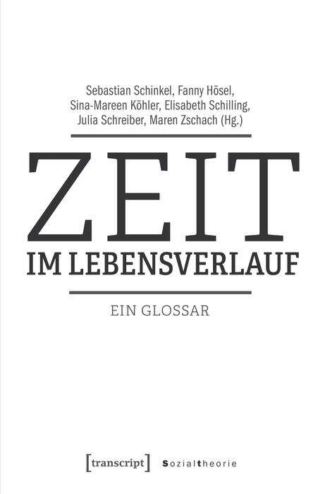 Book cover of Zeit im Lebensverlauf: Ein Glossar (Sozialtheorie)