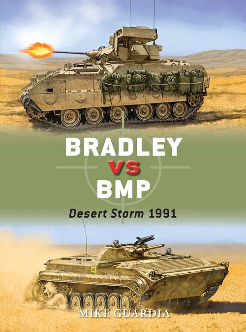Book cover of Bradley vs BMP: Desert Storm 1991 (Duel #75)