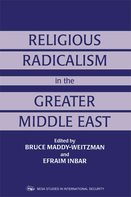 Book cover of Religious Radicalism in the Greater Middle East (Cummings Center Series)