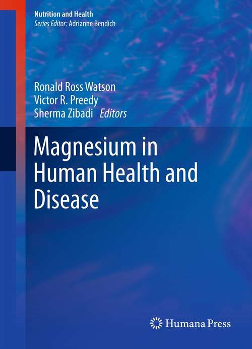 Book cover of Magnesium in Human Health and Disease (2013) (Nutrition and Health)