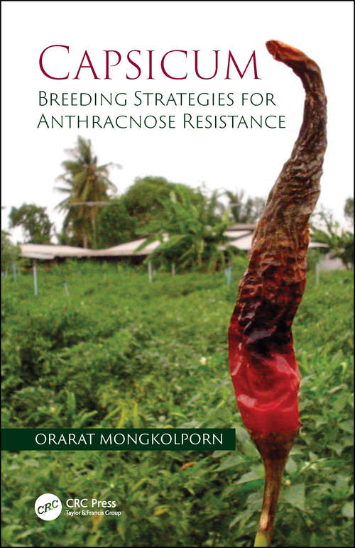 Book cover of Capsicum: Breeding Strategies for Anthracnose Resistance