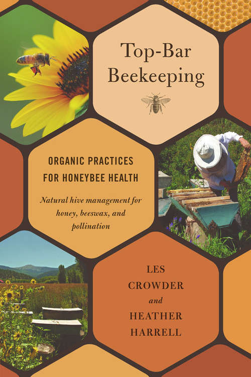 Book cover of Top-Bar Beekeeping: Organic Practices for Honeybee Health