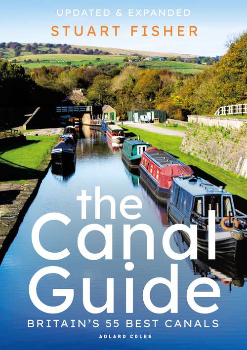 Book cover of The Canal Guide: Britain's 55 Best Canals (2)