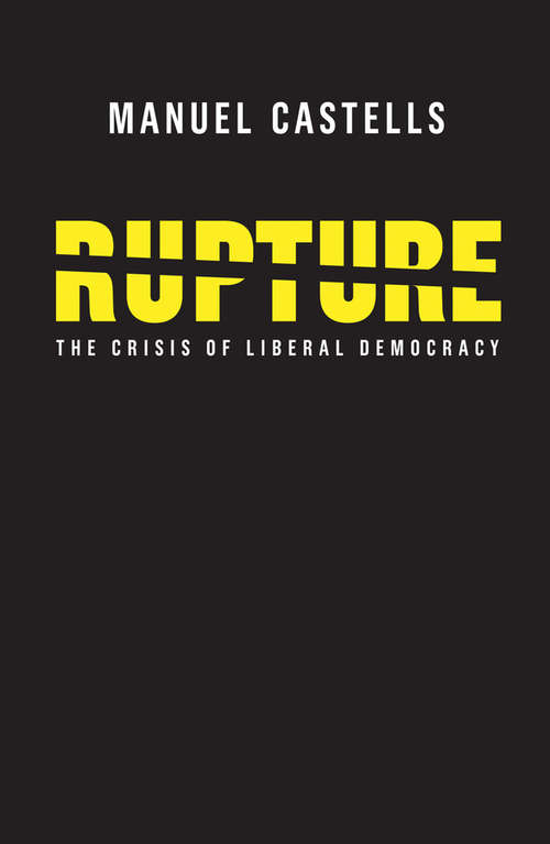 Book cover of Rupture: The Crisis of Liberal Democracy (2)