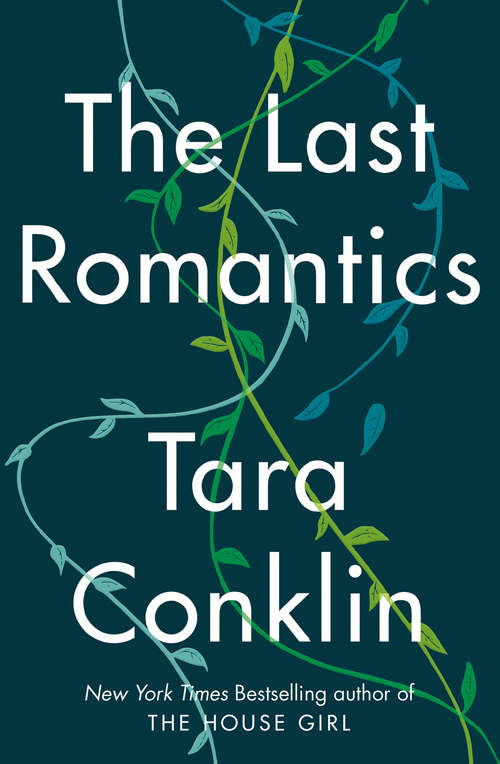 Book cover of The Last Romantics: A Novel