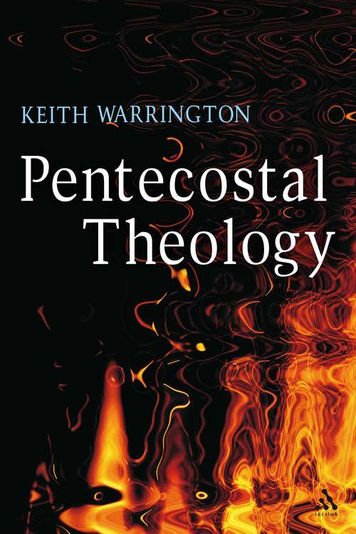 Book cover of Pentecostal Theology: A Theology of Encounter