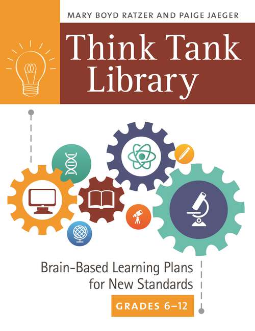 Book cover of Think Tank Library: Brain-Based Learning Plans for New Standards, Grades 6–12