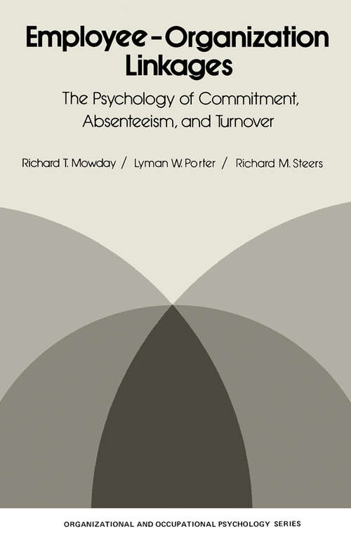 Book cover of Employee—Organization Linkages: The Psychology of Commitment, Absenteeism, and Turnover