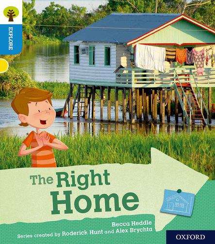 Book cover of Explore with Biff, Chip and Kipper, Level 3: The Right Home (PDF)