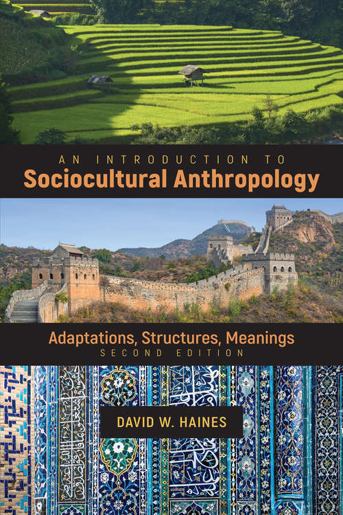 Book cover of An Introduction to Sociocultural Anthropology: Adaptations, Structures, Meanings