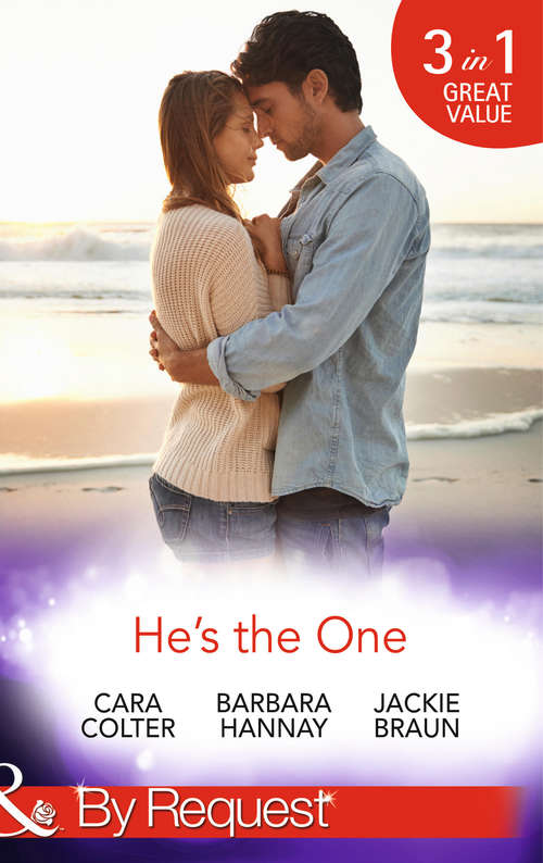 Book cover of He's the One: Winning A Groom In 10 Dates / Molly Cooper's Dream Date / Mr Right There All Along (ePub First edition) (Mills And Boon By Request Ser.)