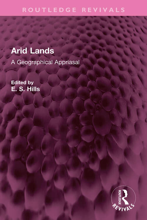 Book cover of Arid Lands: A Geographical Appriasal (Routledge Revivals)
