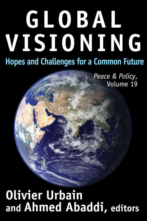 Book cover of Global Visioning: Hopes and Challenges for a Common Future