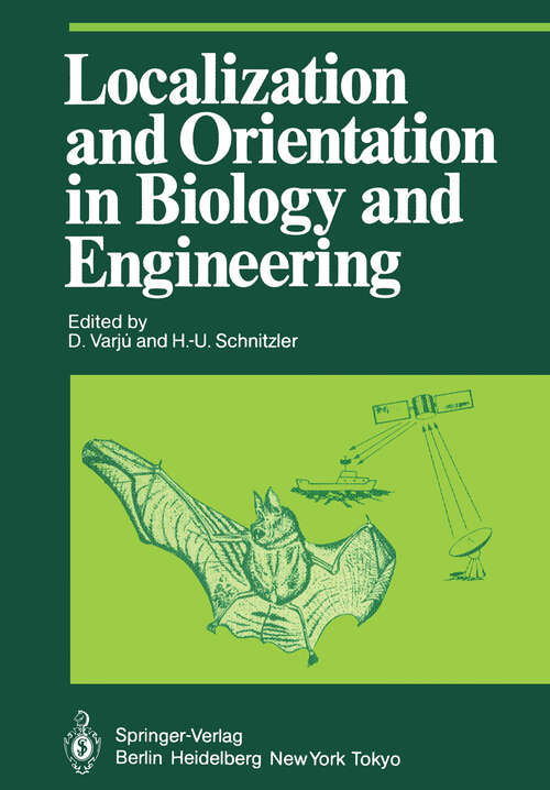 Book cover of Localization and Orientation in Biology and Engineering (1984) (Proceedings in Life Sciences)