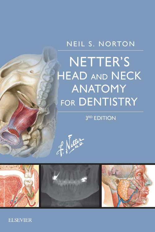 Book cover of Netter's Head and Neck Anatomy for Dentistry E-Book (3) (Netter Basic Science)