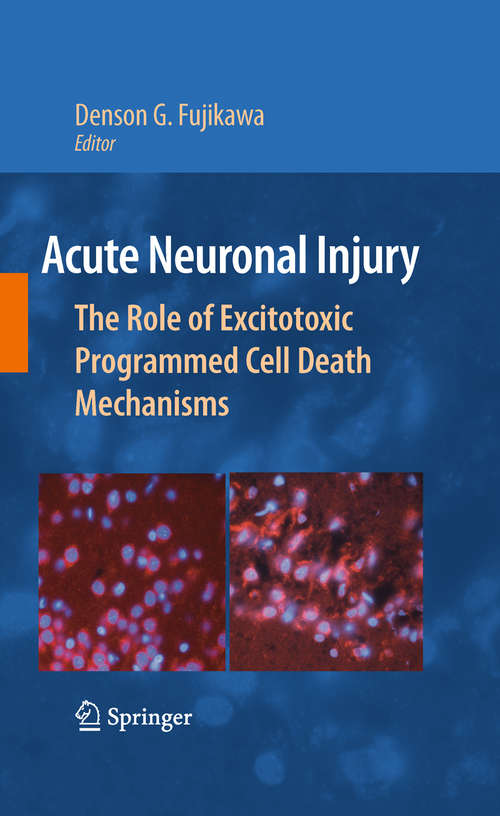 Book cover of Acute Neuronal Injury: The Role of Excitotoxic Programmed Cell Death Mechanisms (2010)