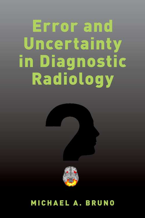 Book cover of Error and Uncertainty in Diagnostic Radiology