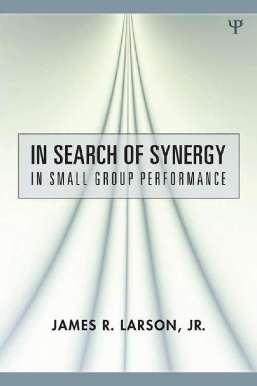 Book cover of In Search of Synergy in Small Group Performance