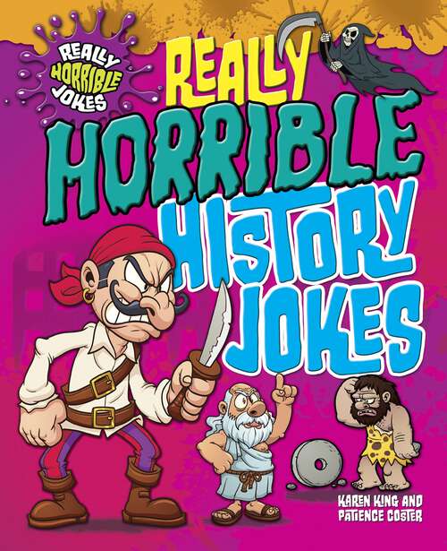 Book cover of Really Horrible History Jokes (Really Horrible Jokes)