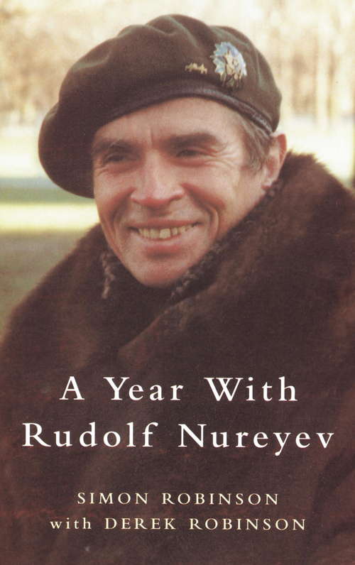 Book cover of A Year with Rudolf Nureyev