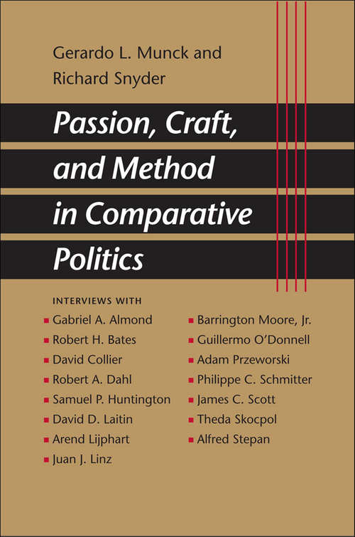 Book cover of Passion, Craft, and Method in Comparative Politics