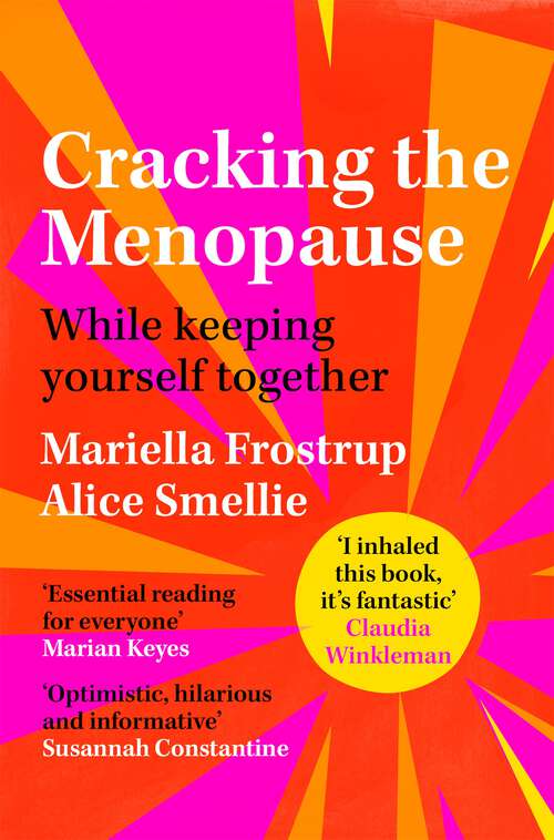 Book cover of Cracking the Menopause: While Keeping Yourself Together