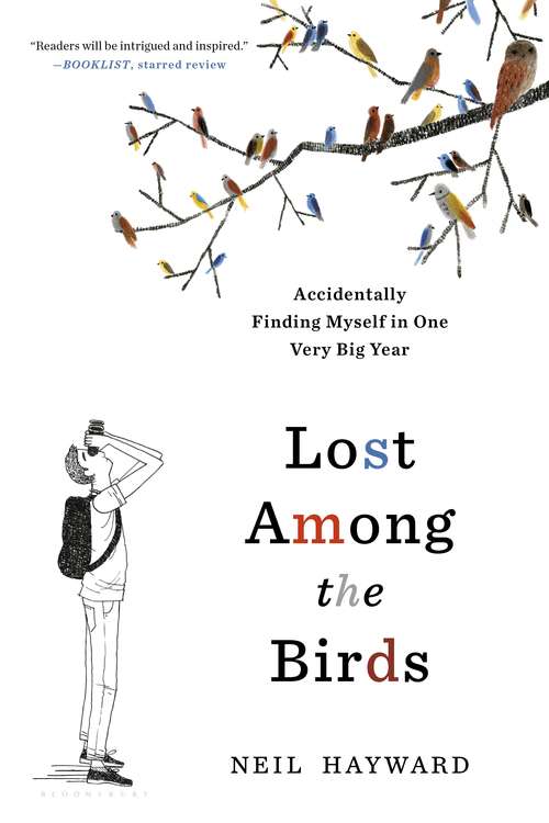 Book cover of Lost Among the Birds: Accidentally Finding Myself in One Very Big Year