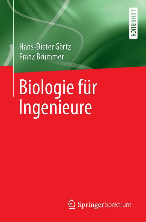 Book cover of Biologie für Ingenieure (1. Aufl. 2012)