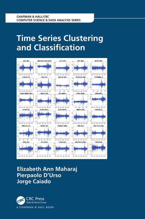 Book cover of Time Series Clustering and Classification (Chapman & Hall/CRC Computer Science & Data Analysis)