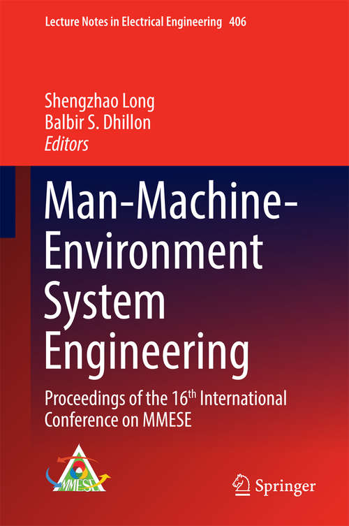 Book cover of Man-Machine-Environment System Engineering: Proceedings of the 16th International Conference on MMESE (1st ed. 2016) (Lecture Notes in Electrical Engineering #406)