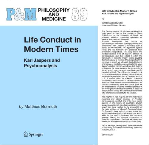 Book cover of Life Conduct in Modern Times: Karl Jaspers and Psychoanalysis (2006) (Philosophy and Medicine #89)
