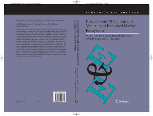 Book cover of Bioeconomic Modelling and Valuation of Exploited Marine Ecosystems (2006) (Economy & Environment #28)