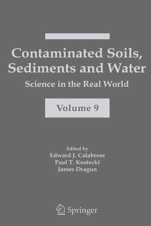 Book cover of Contaminated Soils, Sediments and Water: Science in the Real World (2005)