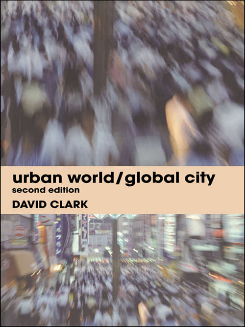 Book cover of Urban World/Global City