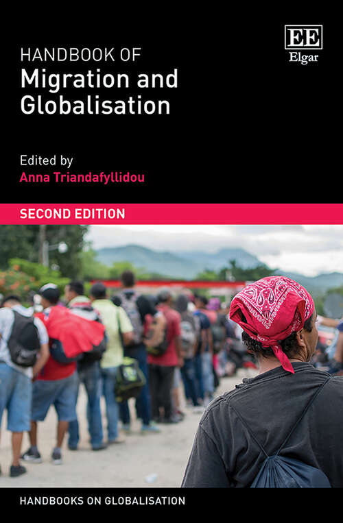 Book cover of Handbook of Migration and Globalisation: Second Edition (Handbooks on Globalisation series)