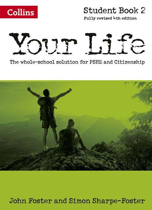 Book cover of Your Life: The Whole-school Solution for PSHE and Citizenship: Student Book 2 (PDF) (4th Edition) (Your Life Series)