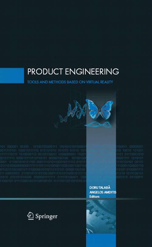 Book cover of Product Engineering: Tools and Methods Based on Virtual Reality (2008)