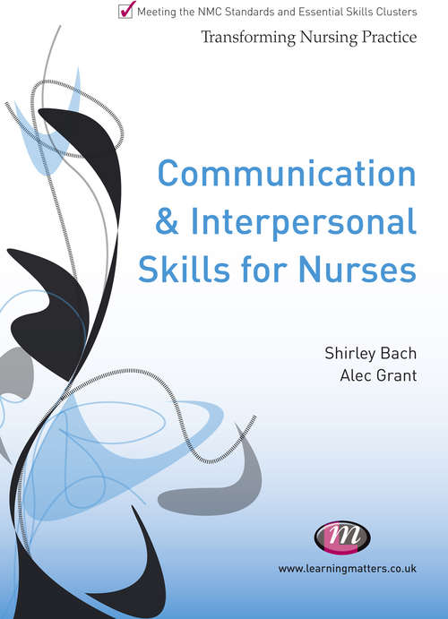 Book cover of Communication And Interpersonal Skills For Nurses