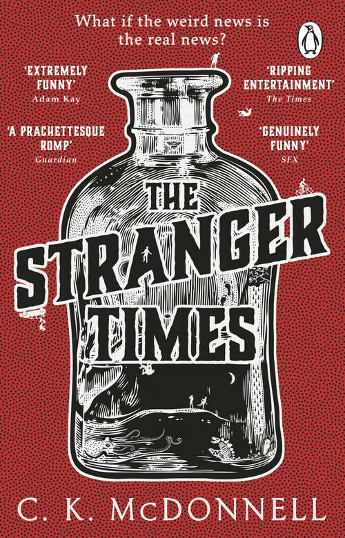 Book cover of The Stranger Times: A dark and hilarious escapist read for fans of Terry Pratchett (The Stranger Times #1)