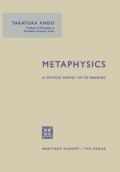 Book cover of Metaphysics: A Critical Survey of its Meaning (1963)
