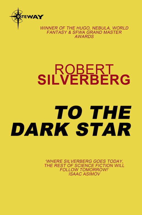 Book cover of To the Dark Star: The Collected Stories Volume 2