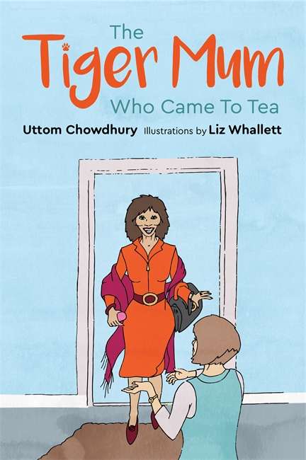 Book cover of The Tiger Mum Who Came to Tea