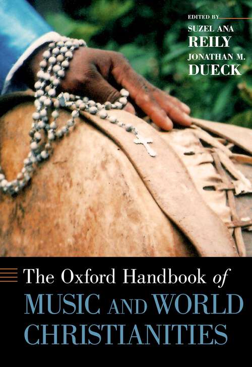Book cover of The Oxford Handbook of Music and World Christianities (Oxford Handbooks)